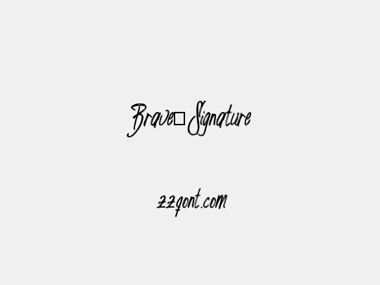 Brave_Signature