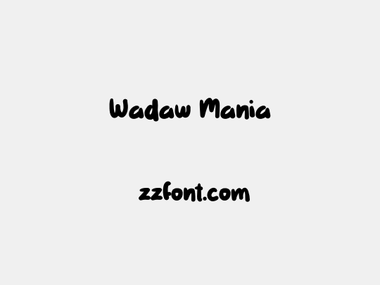 Wadaw Mania