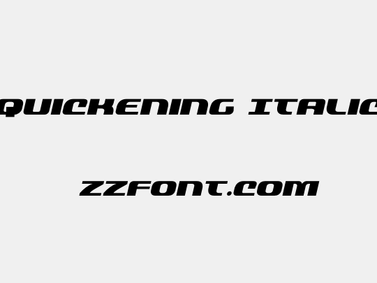 Quickening Italic
