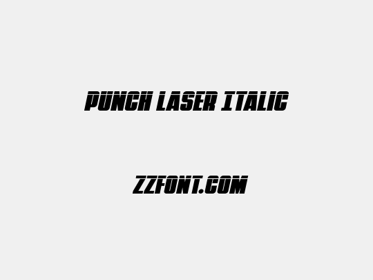 Punch Laser Italic