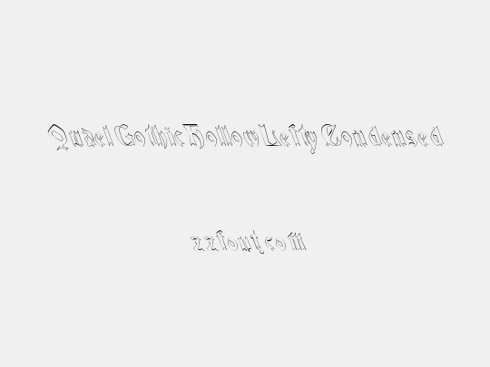 QuaelGothicHollowLeftyCondensed