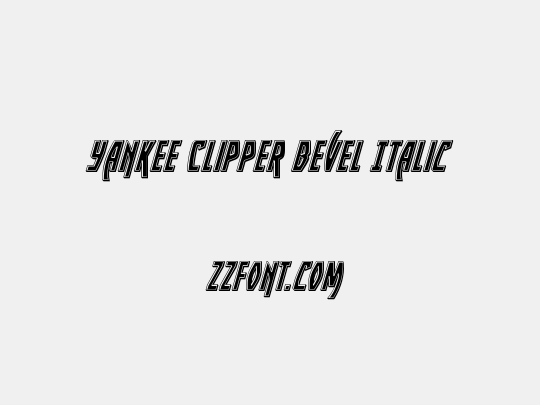 Yankee Clipper Bevel Italic