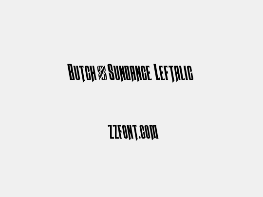 Butch & Sundance Leftalic