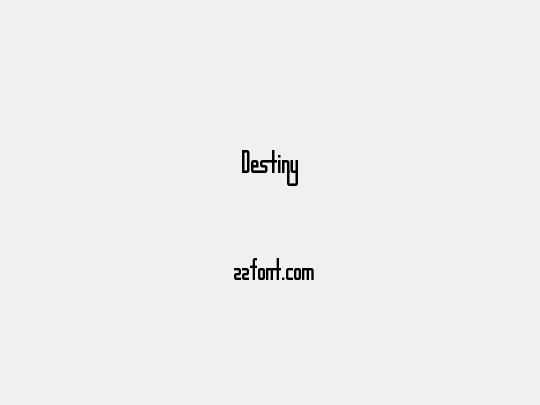 Destiny