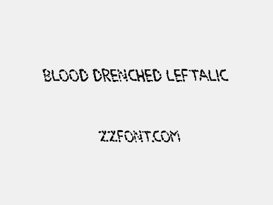 Blood Drenched Leftalic
