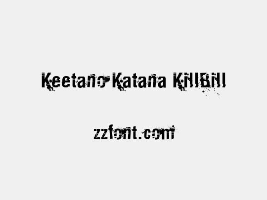 Keetano Katana KillBill