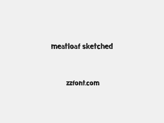 meatloaf sketched