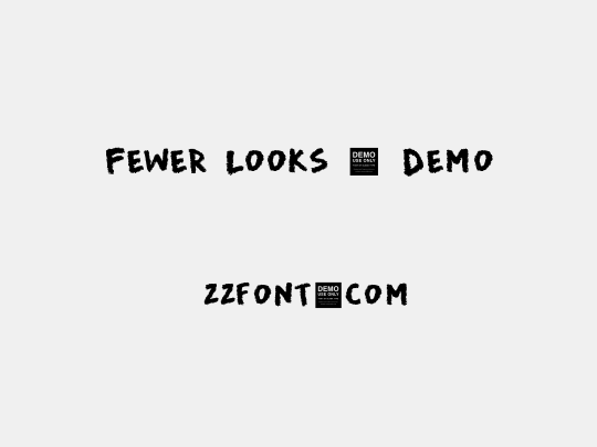 Fewer Looks - Demo