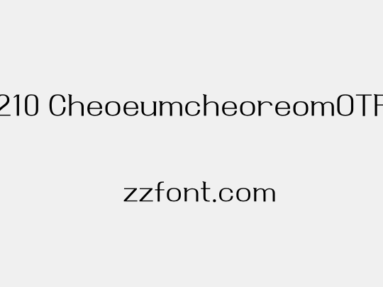 210 CheoeumcheoreomOTF