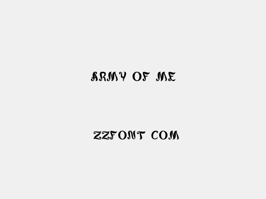 army of me