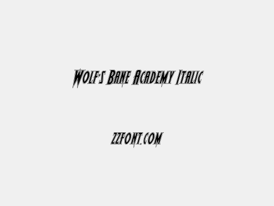 Wolf's Bane Academy Italic