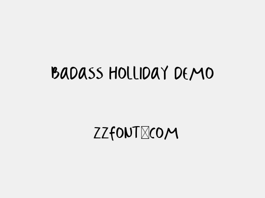 Badass Holliday Demo
