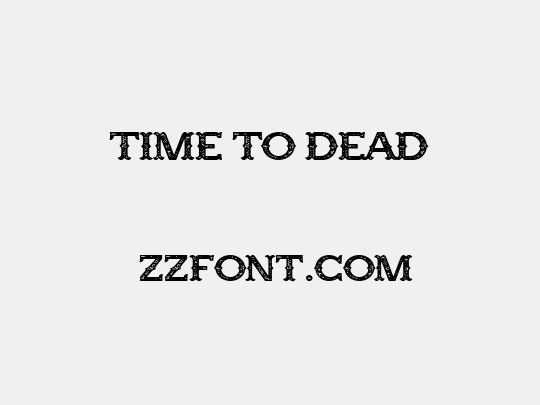 Time to Dead