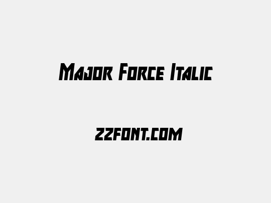 Major Force Italic