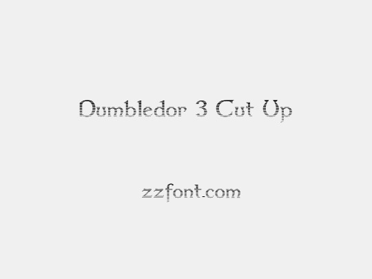 Dumbledor 3 Cut Up