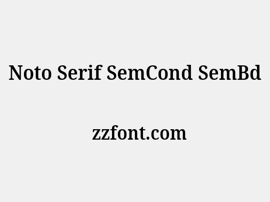 Noto Serif SemCond SemBd