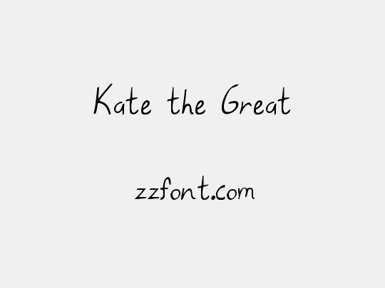 Kate the Great