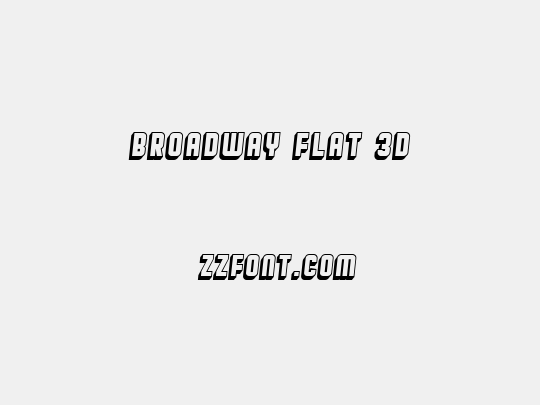 Broadway Flat 3D