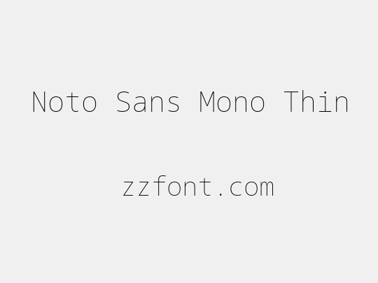 Noto Sans Mono Thin