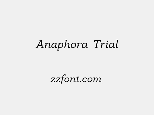 Anaphora  Trial