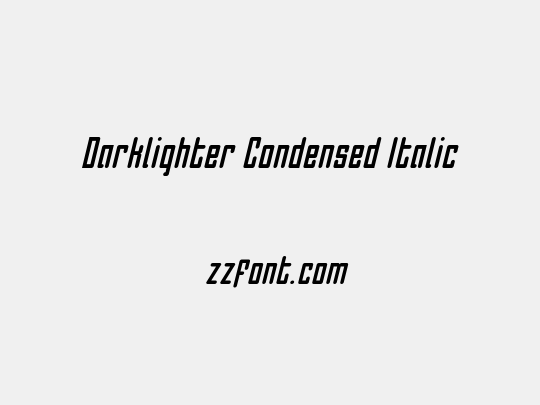 Darklighter Condensed Italic