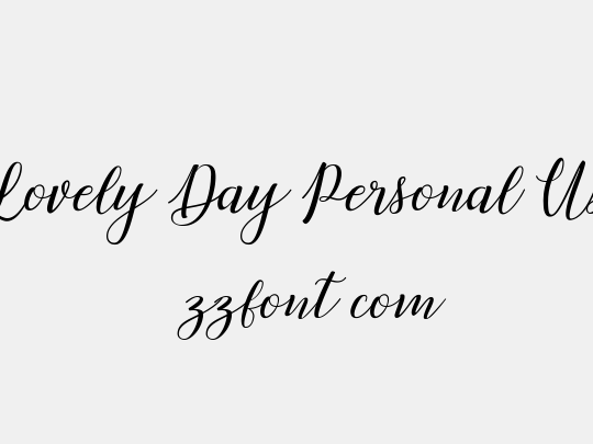 Lovely Day Personal Use