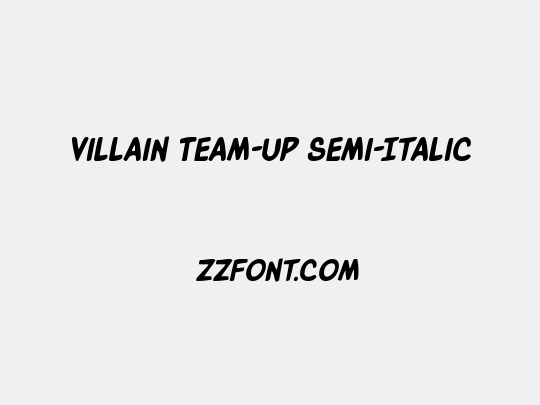Villain Team-Up Semi-Italic