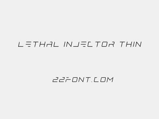 Lethal Injector Thin
