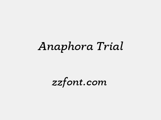 Anaphora Trial