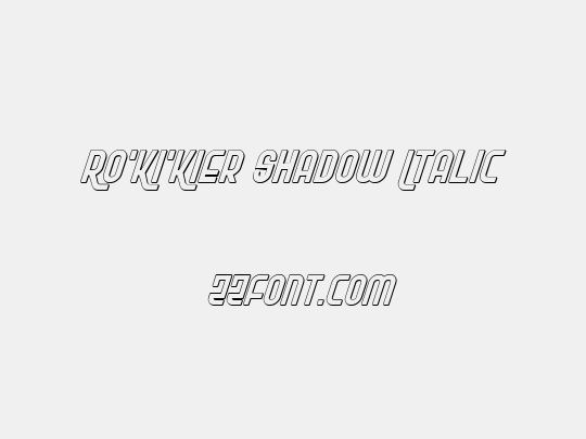 Ro'Ki'Kier Shadow Italic