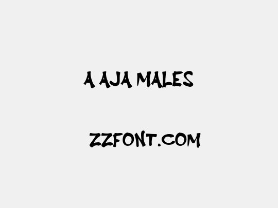 a Aja Males