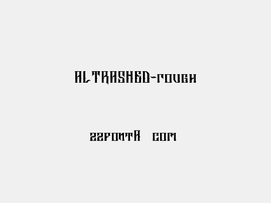 ALTRASHED-rough