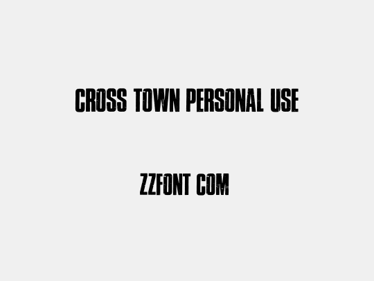 Cross Town Personal Use