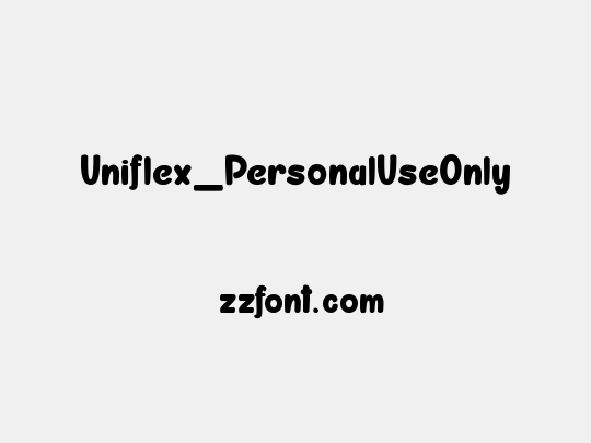 Uniflex_PersonalUseOnly