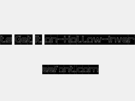 Lets Get It on-Hollow-Inverse