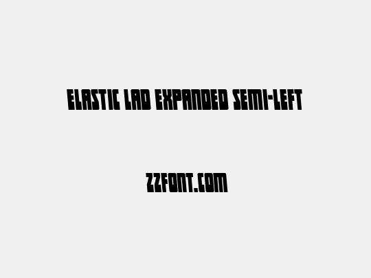 Elastic Lad Expanded Semi-Left