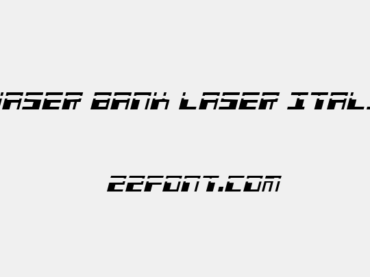 Phaser Bank Laser Italic