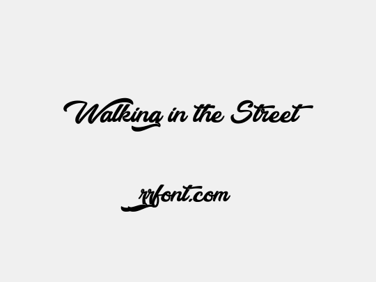 Walking in the Street