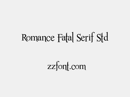 Romance Fatal Serif Std