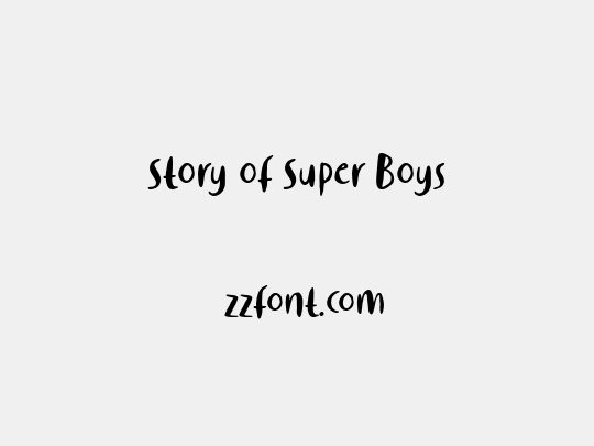 Story of Super Boys