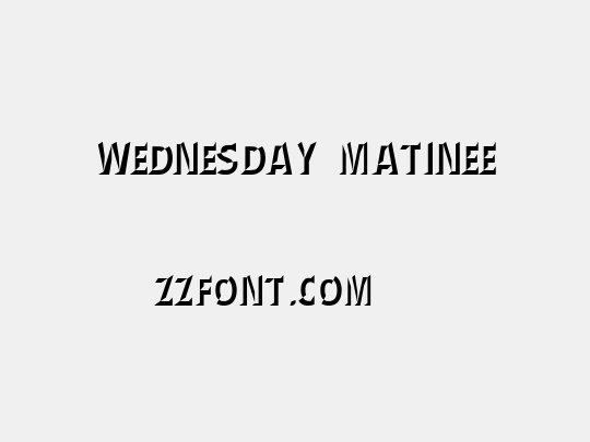 Wednesday Matinee