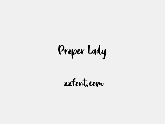 Proper Lady