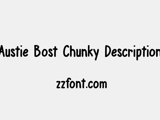 Austie Bost Chunky Description