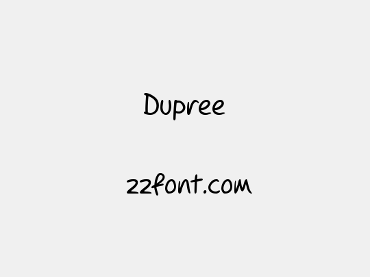 Dupree