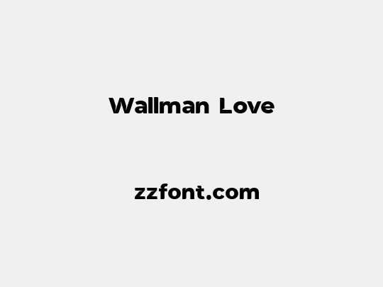 Wallman Love