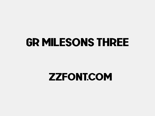 GR Milesons Three