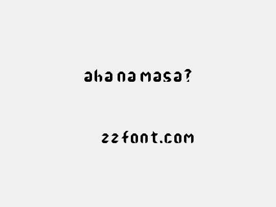 aha na masa?