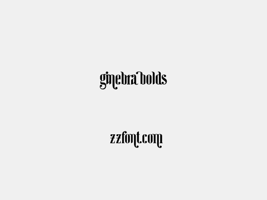Ginebra Bolds