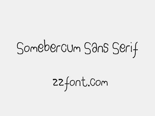 Somebercum Sans Serif