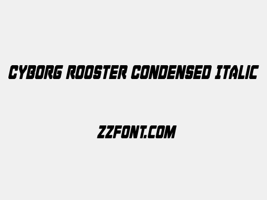 Cyborg Rooster Condensed Italic